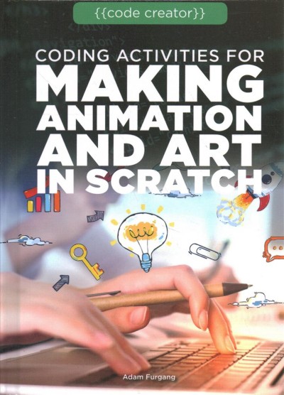 Coding Activities for Making Animation and Art in Scratch