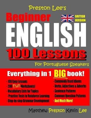 Preston Lee's Beginner English 100 Lessons For Portuguese Speakers (British)
