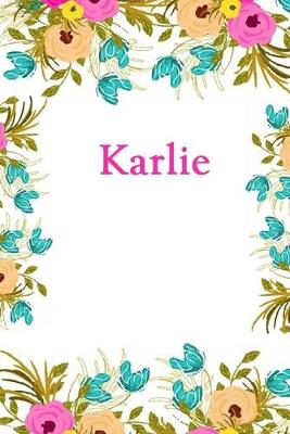 Karlie: Karlie Journal Diary Notebook