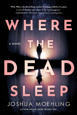 Where the Dead Sleep: A Novel