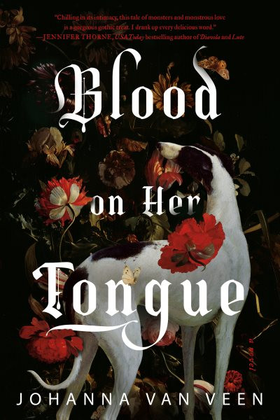 Blood on Her Tongue: A Novel
