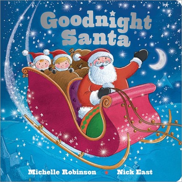 Goodnight Santa: The Perfect Bedtime Book!