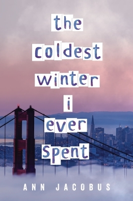 Coldest Winter I Ever Spent