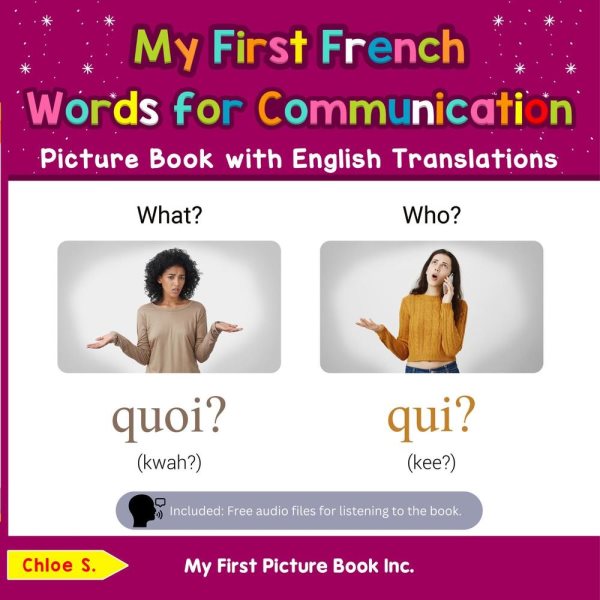 My First French Words for Communication Picture Book with English Translations: Teach & Learn Basic French words for Children, #10