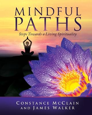Mindful Paths: Steps Towards a Living Spirituality
