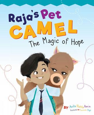 Raja's Pet Camel: The Magic of Hope