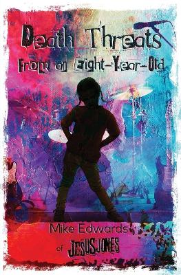 Death Threats From an Eight-Year-Old: The Story of Jesus Jones