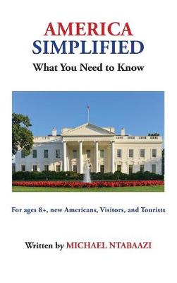 America Simplified: What You Need to Know Hard Cover ed.