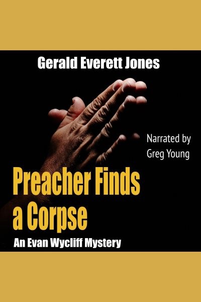 Preacher Finds a Corpse: An Evan Wycliff Mystery