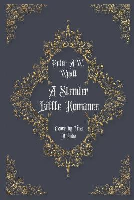 Slender Little Romance