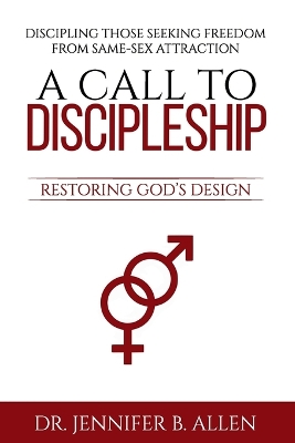 Call to Discipleship: Restoring God's Design