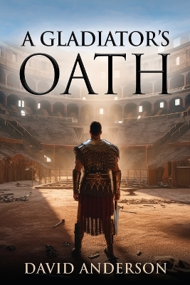 Gladiator's Oath