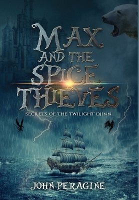 Max and the Spice Thieves 2nd ed.