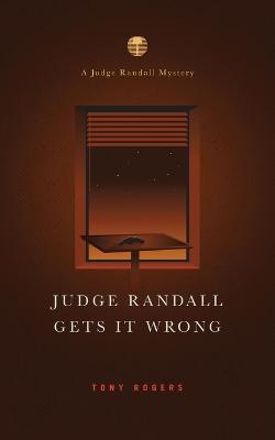 Judge Randall Gets It Wrong