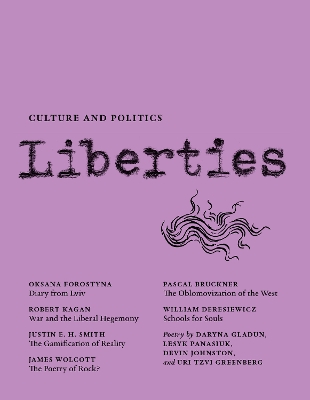 Liberties Journal of Culture and Politics: Volume II, Issue 4 4th edition
