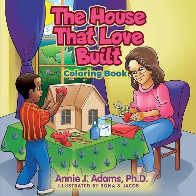 House That Love Built Coloring Book