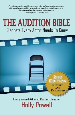 Audition Bible: Secrets Every Actor Needs to Know 2nd ed.