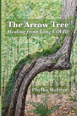 Arrow Tree: Healing from Long COVID