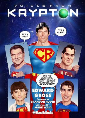 Voices from Krypton Unabridged edition