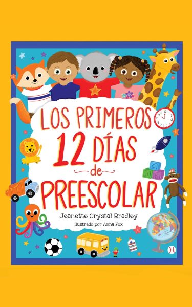 Los Primeros 12 dÃ­as de Preescolar: !Cancion y coreografia incluidas!