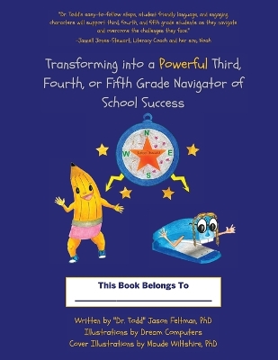 Transforming Into a Powerful Third, Fourth, or Fifth Grade Navigator of  School Success