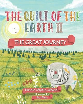 Quilt of the Earth II: The Great Journey