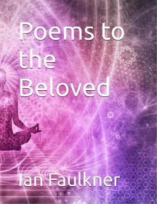 Poems to the Beloved