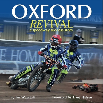 Oxford Revival: a speedway success story