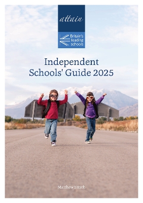 Attain Independent Schools Guide 2025