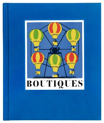 Boutiques de la foire: Lucien Boucher's Fairground stalls 500th Edition with numbered copies