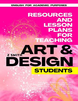 Resources and Lesson Plans for Teaching Art & Design Students 2023