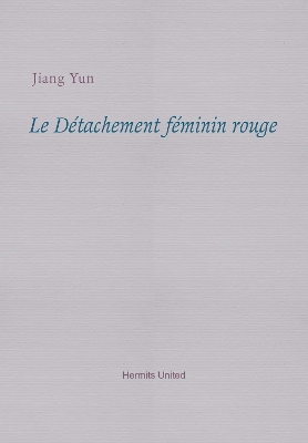 Le Detachement feminin rouge