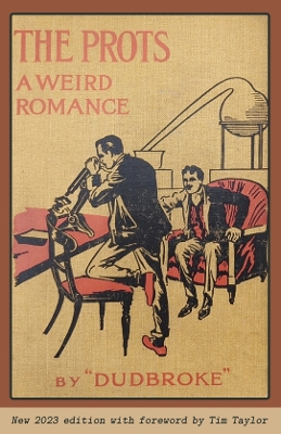 Prots: A Weird Romance New edition