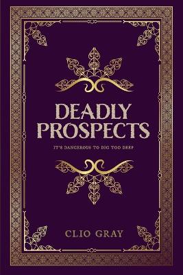 Deadly Prospects 3rd ed.