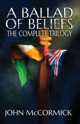 Ballad of Beliefs: The Complete Trilogy