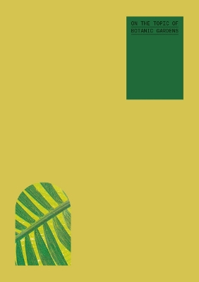 On the topic of botanic gardens