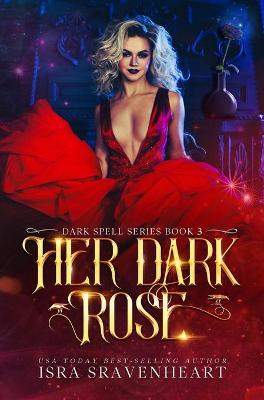 Her Dark Rose 2021 ed.
