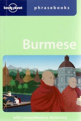 Lonely Planet Burmese Phrasebook 4th Revised edition