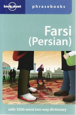 Lonely Planet Farsi (Persian) Phrasebook 2nd Revised edition