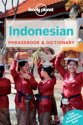 Lonely Planet Indonesian Phrasebook & Dictionary 6th Revised edition