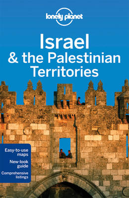 Lonely Planet Israel & the Palestinian Territories 7th Revised edition
