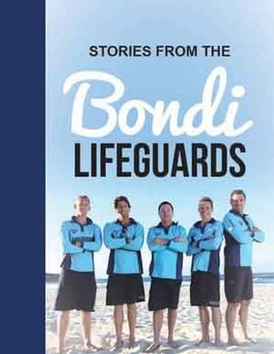 Stories from the Bondi Lifeguards