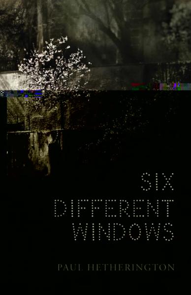 Six Different Windows