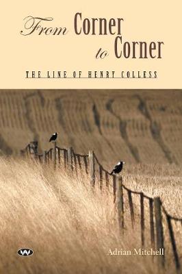 From Corner to Corner: The Line of Henry Colless