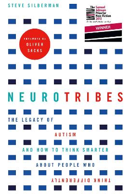 NeuroTribes: The Legacy of Autism and How to Think Smarter About People Who Think  Differently Main