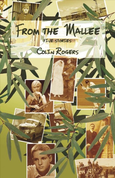 From the Mallee: Five Stories
