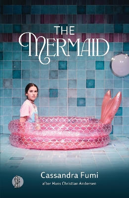Mermaid: adapted from the story by Hans Christian Andersen