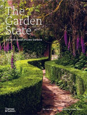 Garden State: Inside Victoria's Private Gardens
