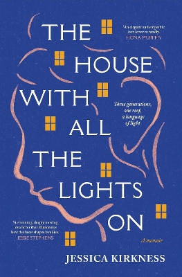 House With All The Lights On: Three generations, one roof, a language of light