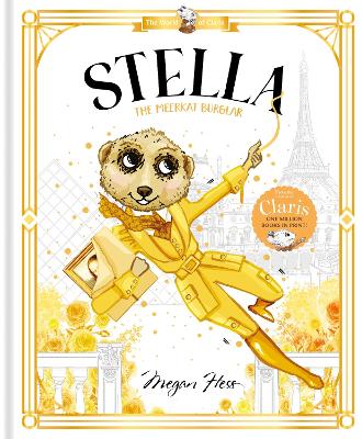Stella: The Meerkat Burglar: World of Claris #4, Volume 4